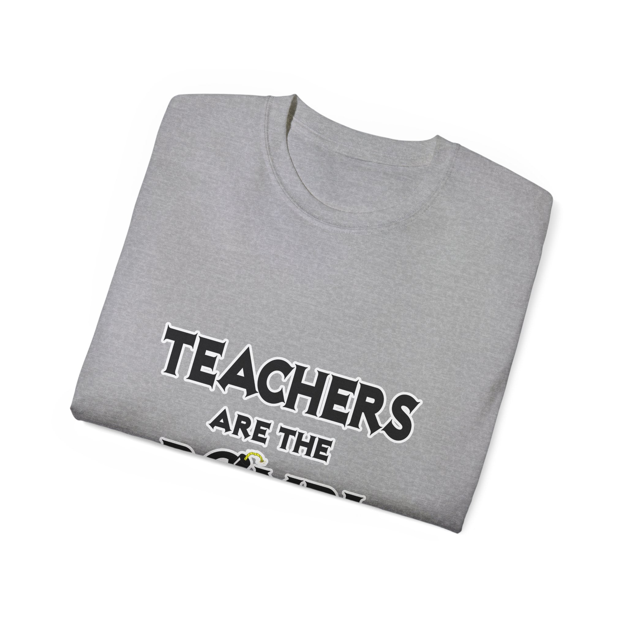 Teachers Are The Bomb! - Unisex Ultra Cotton Tee