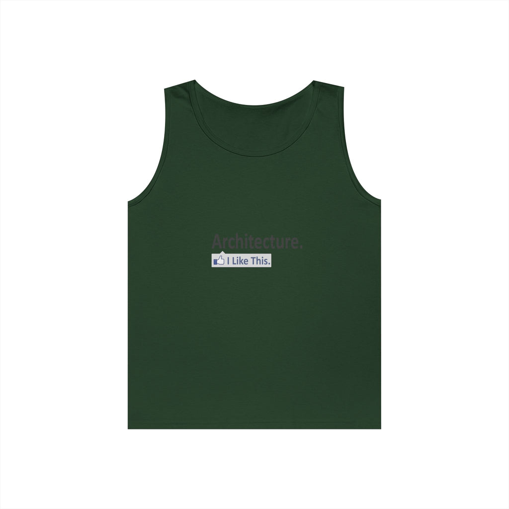 Architecture...I Like This - Unisex Heavy Cotton Tank Top