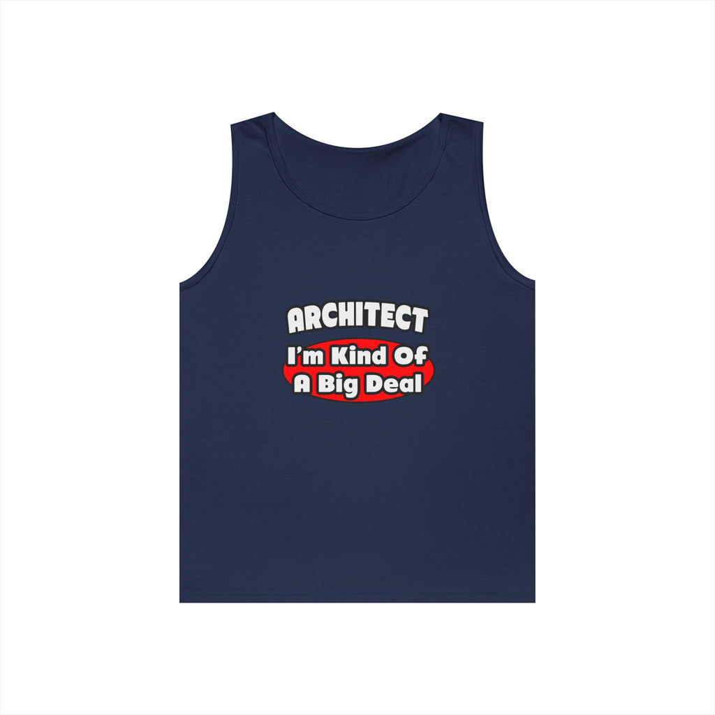 Architect...Big Deal - Unisex Heavy Cotton Tank Top