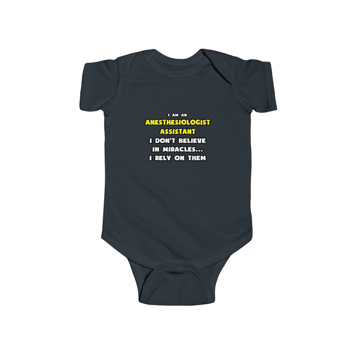 Miracles and Anesthesiologist Assts ... Funny - Infant Fine Jersey Bodysuit