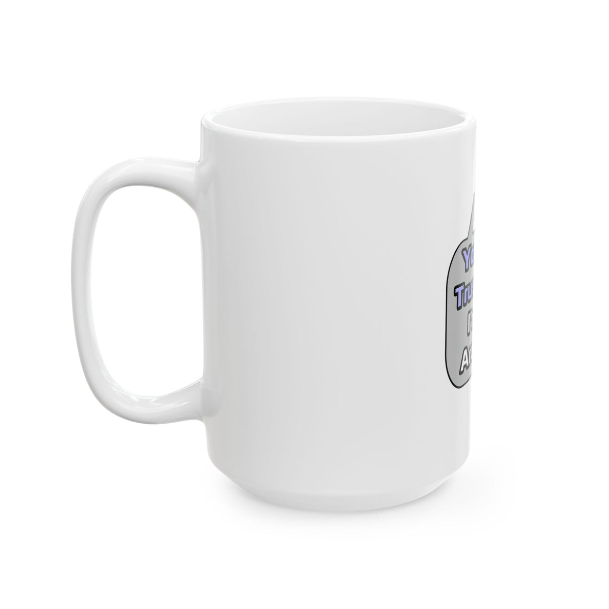 Trust Me .. I'm an Archivist - Ceramic Mug, (11oz, 15oz)