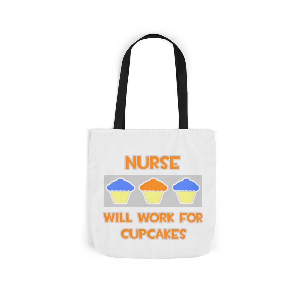 Nurse ... Will Work For Cupcakes - Canvas Tote Bag, 5-Color Straps