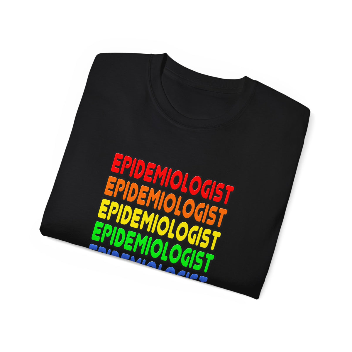 Rainbow Epidemiologist - Unisex Ultra Cotton Tee