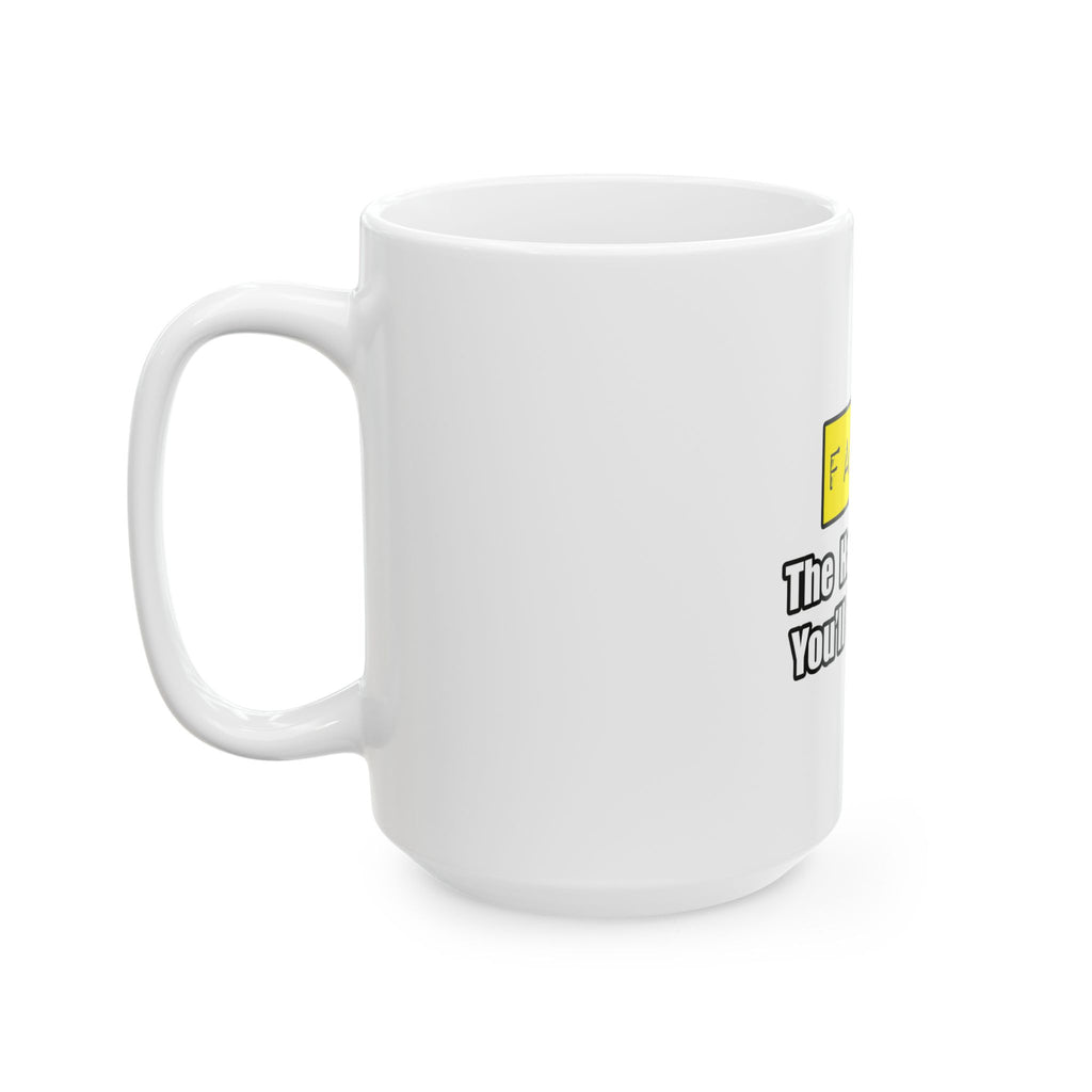 Farmer...Hardest Job You'll Ever Love - Ceramic Mug, (11oz, 15oz)