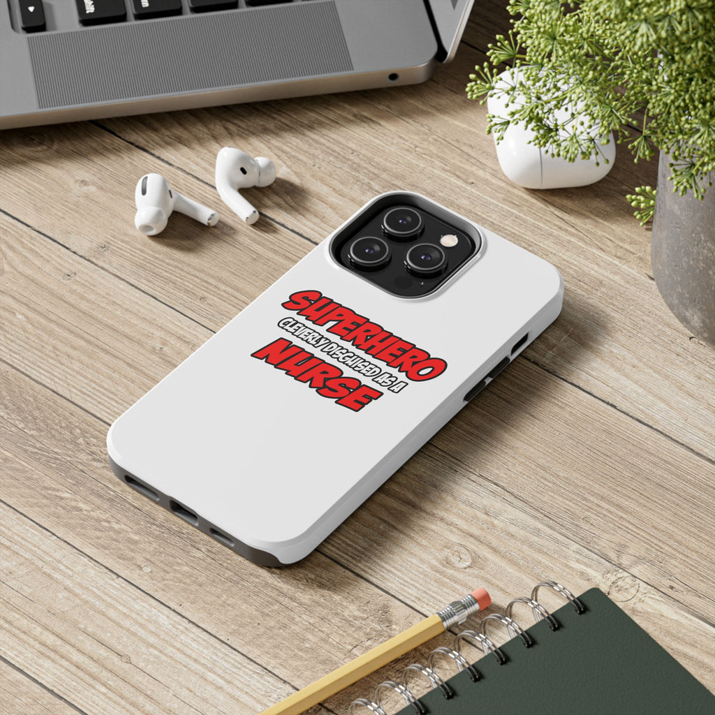 Superhero...Nurse - Tough Phone Cases