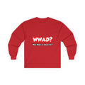 WWAD...What Would an Actuary Do - Unisex Ultra Cotton Long Sleeve Tee