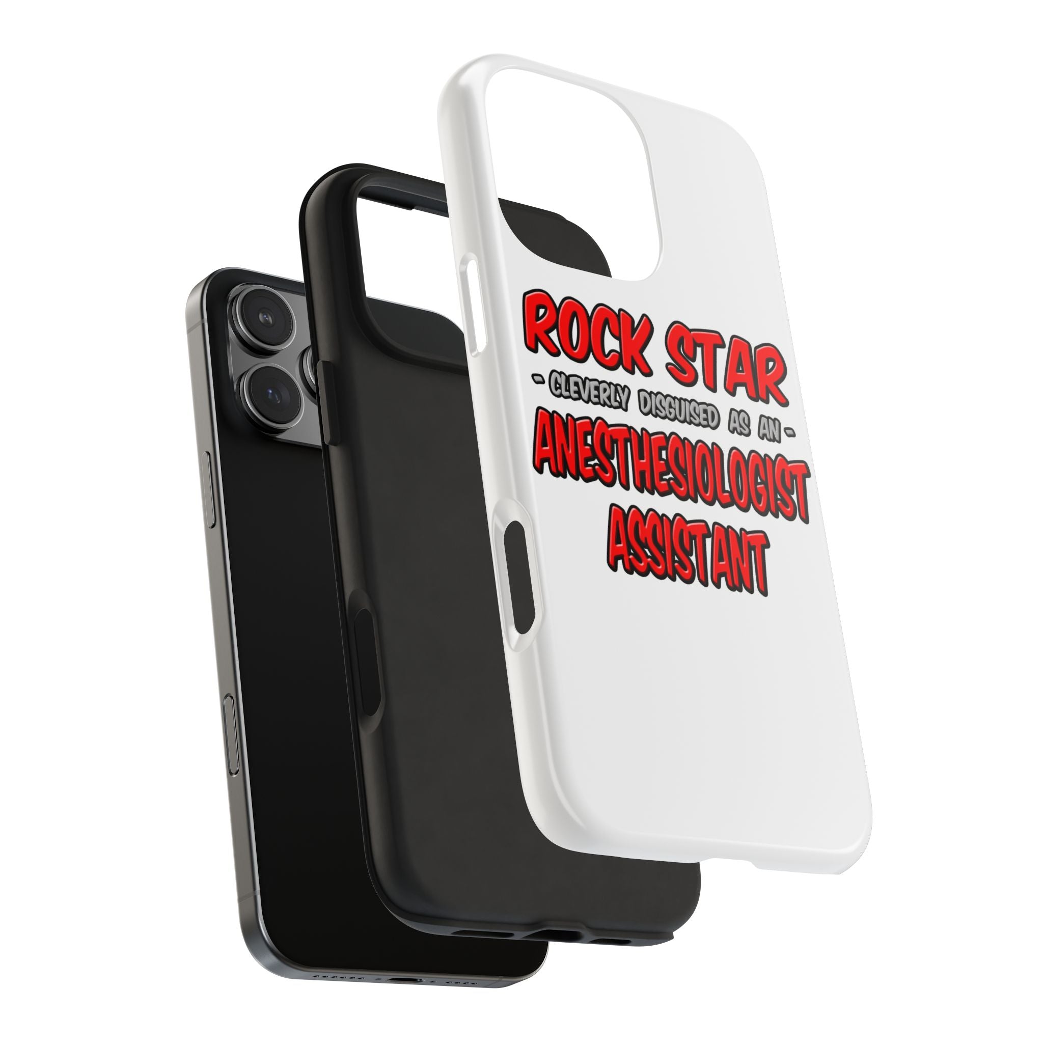 Rock Star .. Anesthesiologist Assistant - Tough Phone Cases