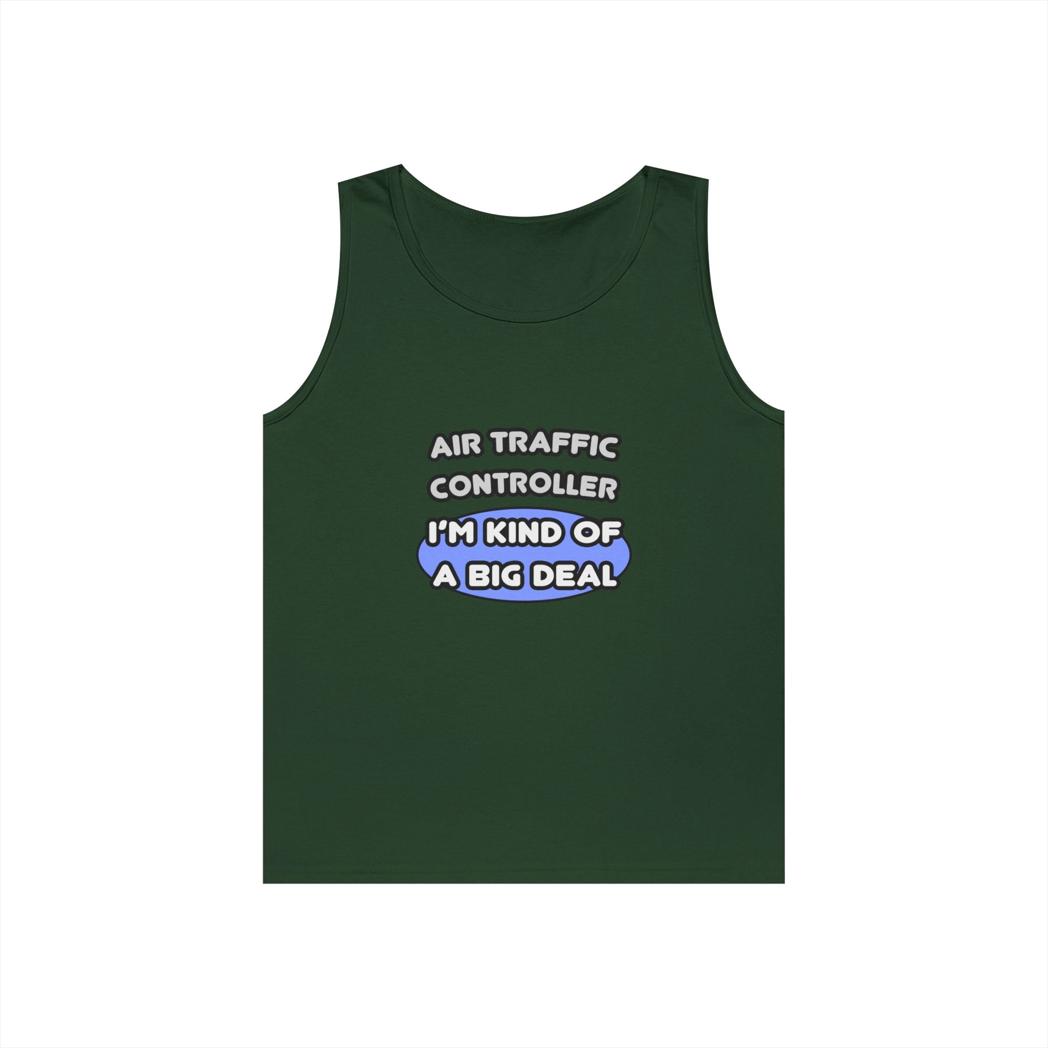 Air Traffic Controller...Kind of a Big Deal - Unisex Heavy Cotton Tank Top