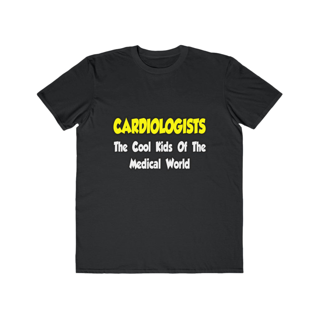 Cardiologists...Cool Kids of Medical World - Men's Lightweight Fashion Tee
