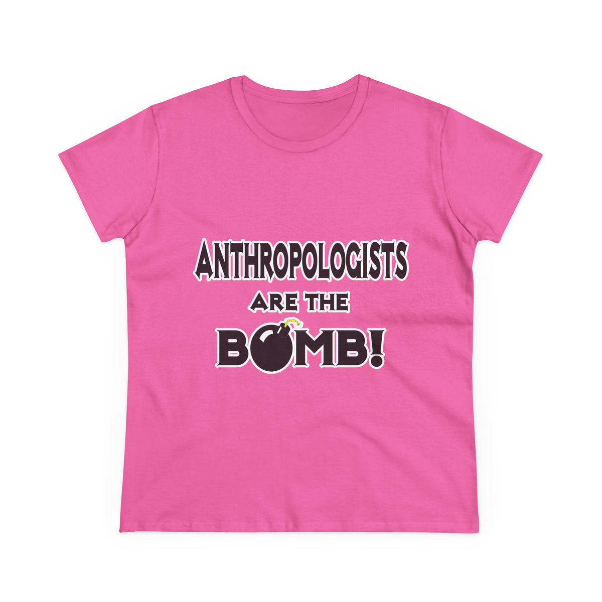 Anthropologists Are The Bomb! - Women's Midweight Cotton Tee