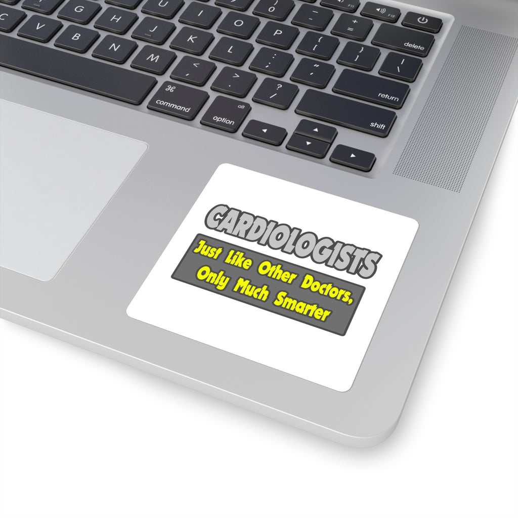 Cardiologists...Smarter - Square Stickers