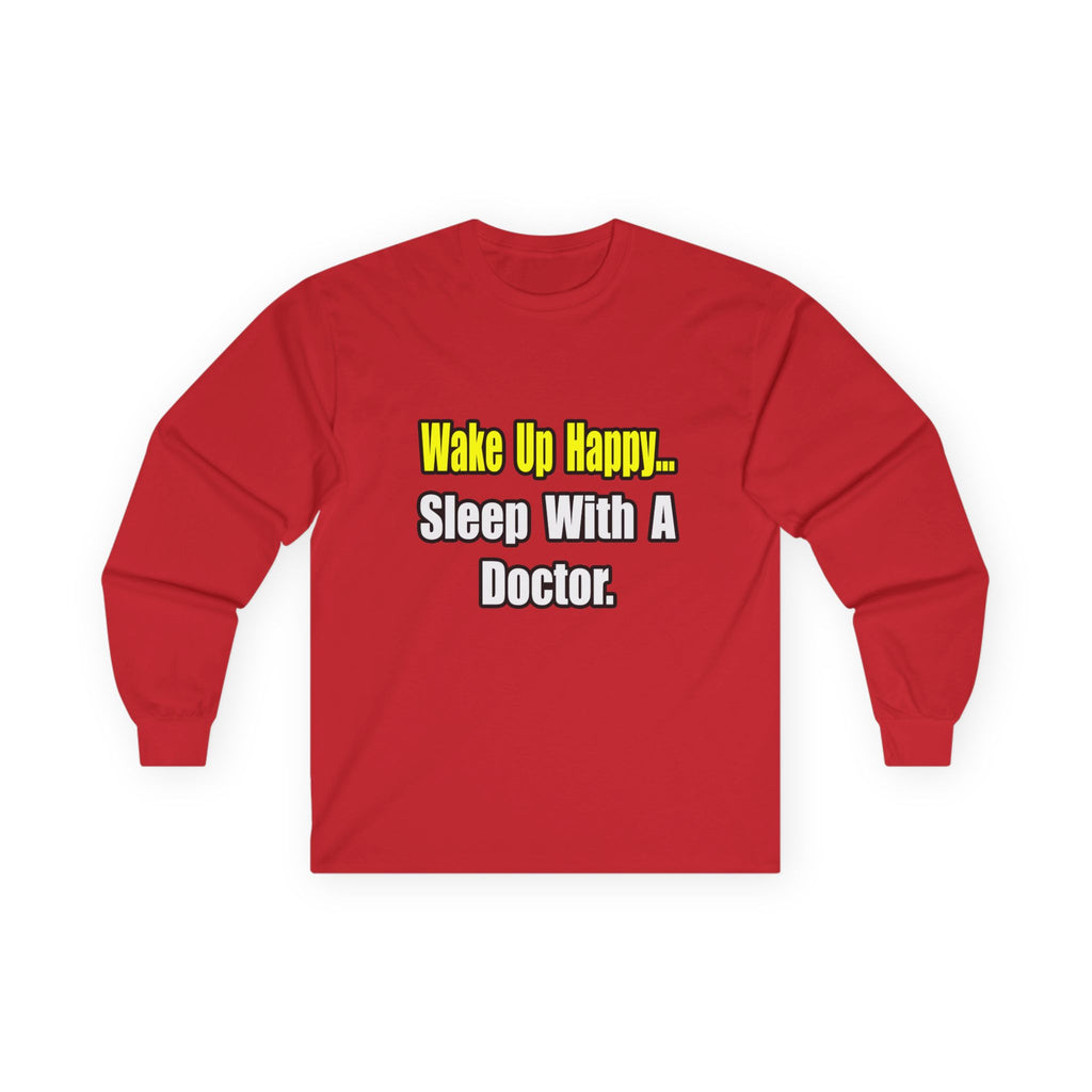 Sleep With Doctor - Unisex Ultra Cotton Long Sleeve Tee