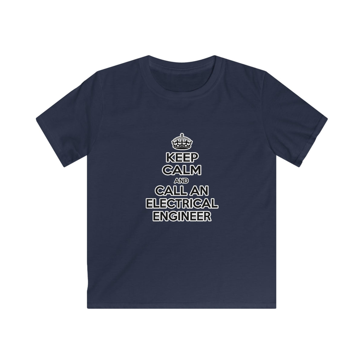 Keep Calm and Call an Electrical Engineer - Kids Softstyle Tee