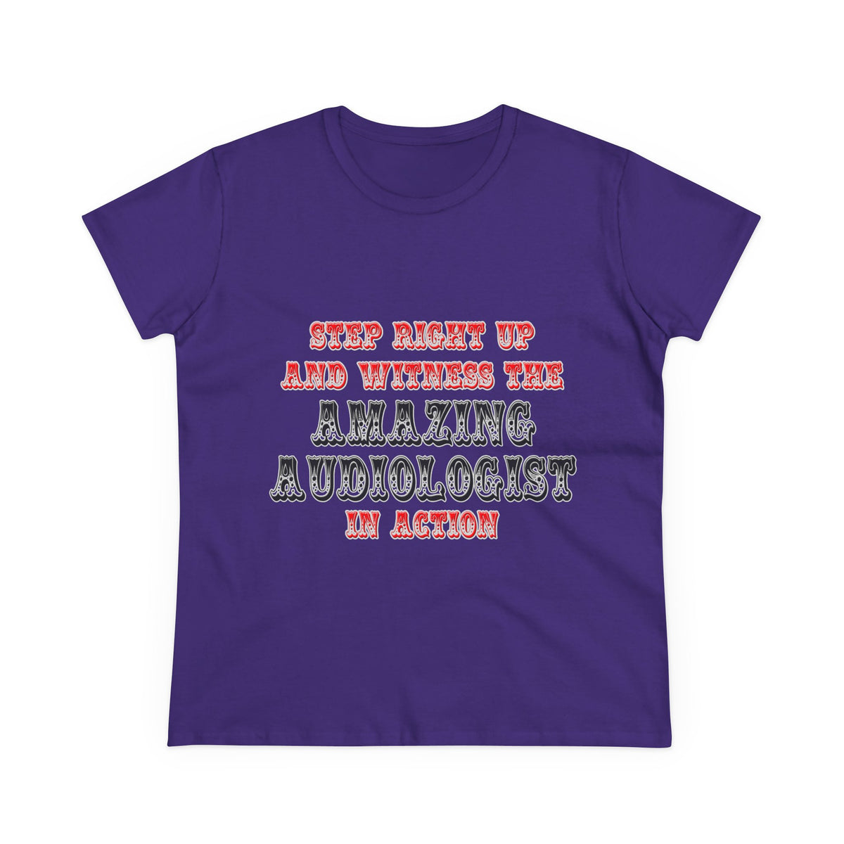 Amazing Audiologist In Action - Women's Midweight Cotton Tee