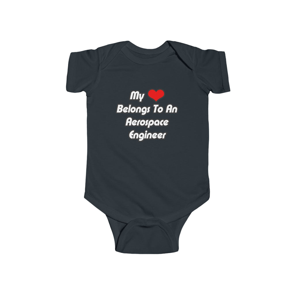 My Heart Belongs To An Aerospace Engineer - Infant Fine Jersey Bodysuit