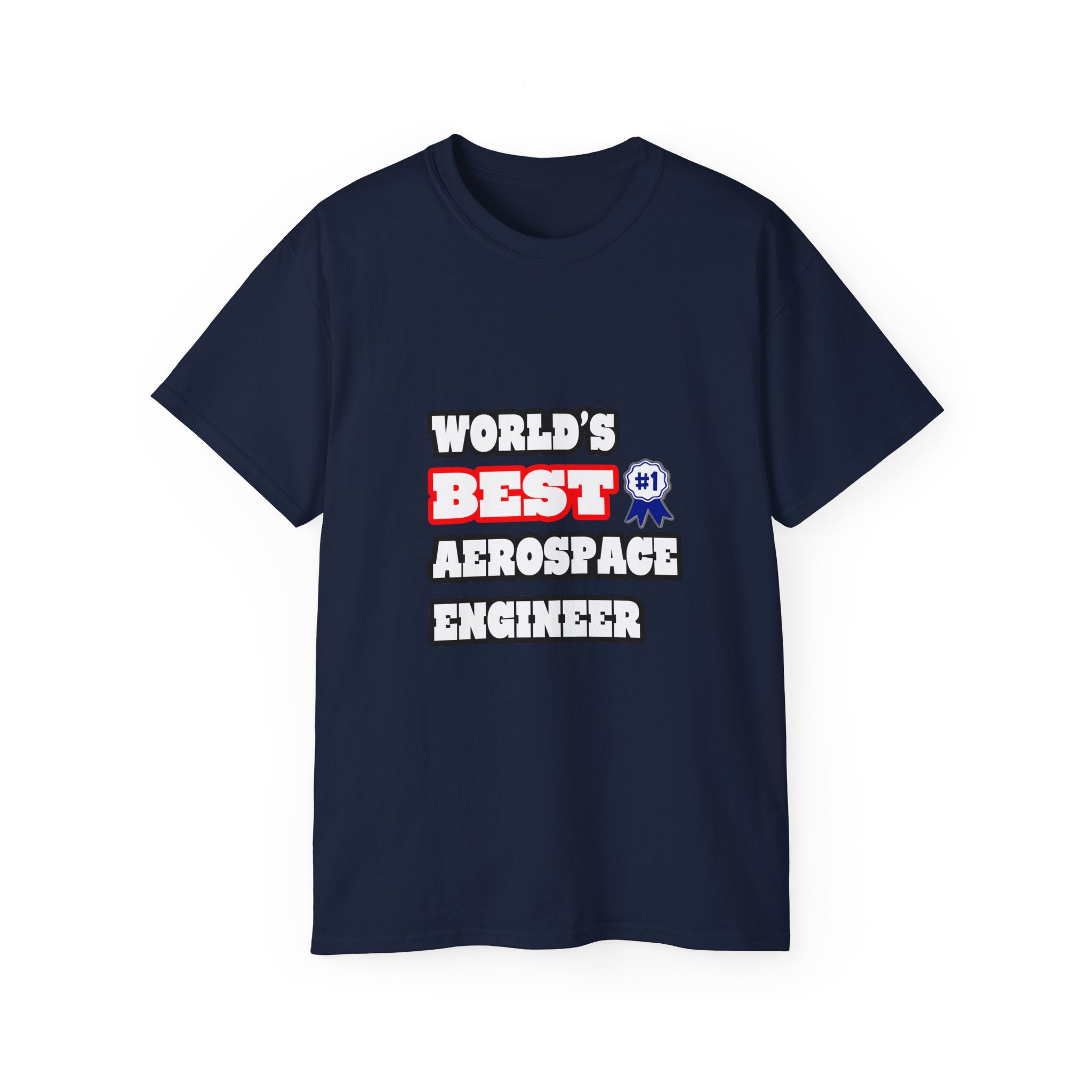 World's Best Aerospace Engineer - Unisex Ultra Cotton Tee