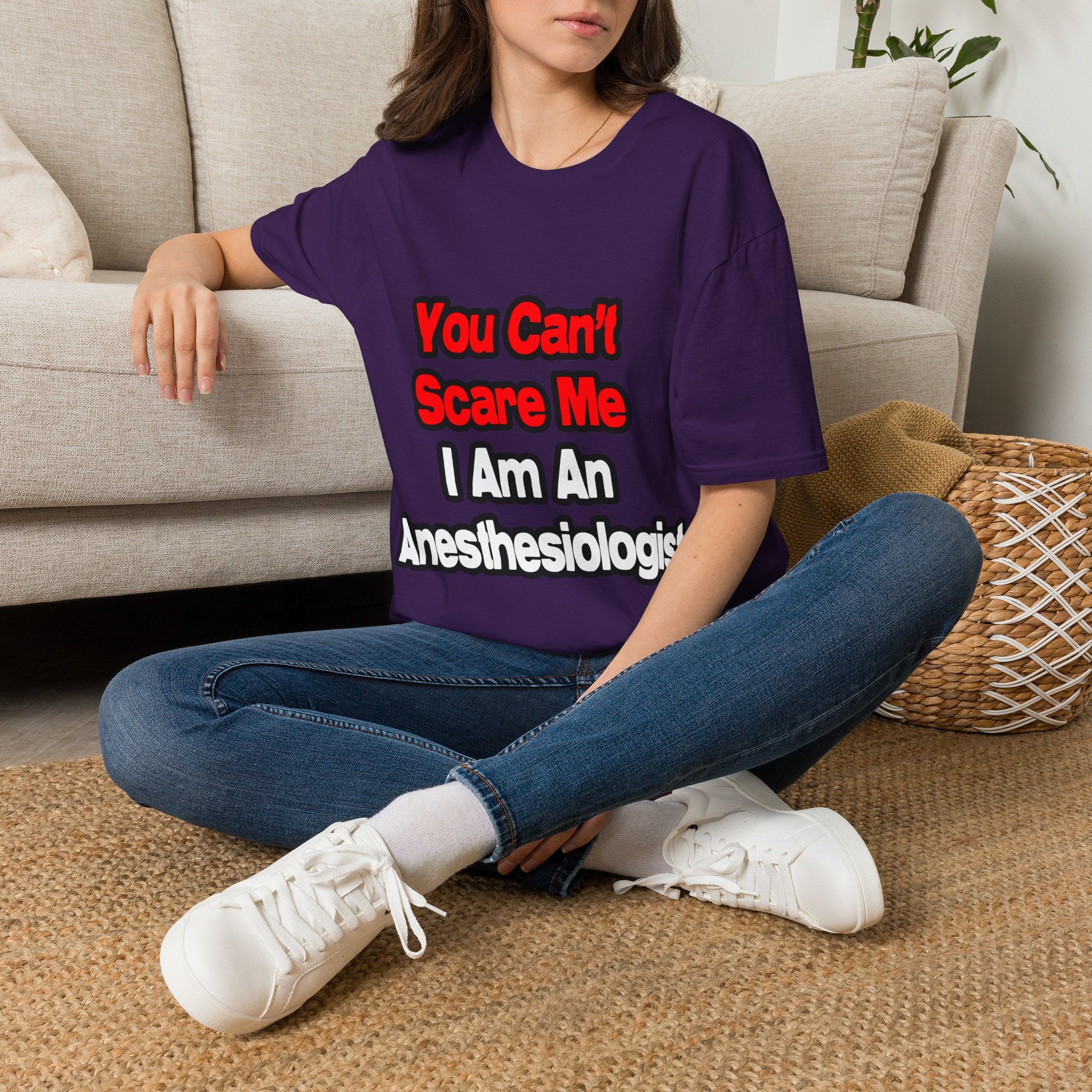 You Can't Scare Me...Anesthesiologist - Unisex Softstyle T-Shirt