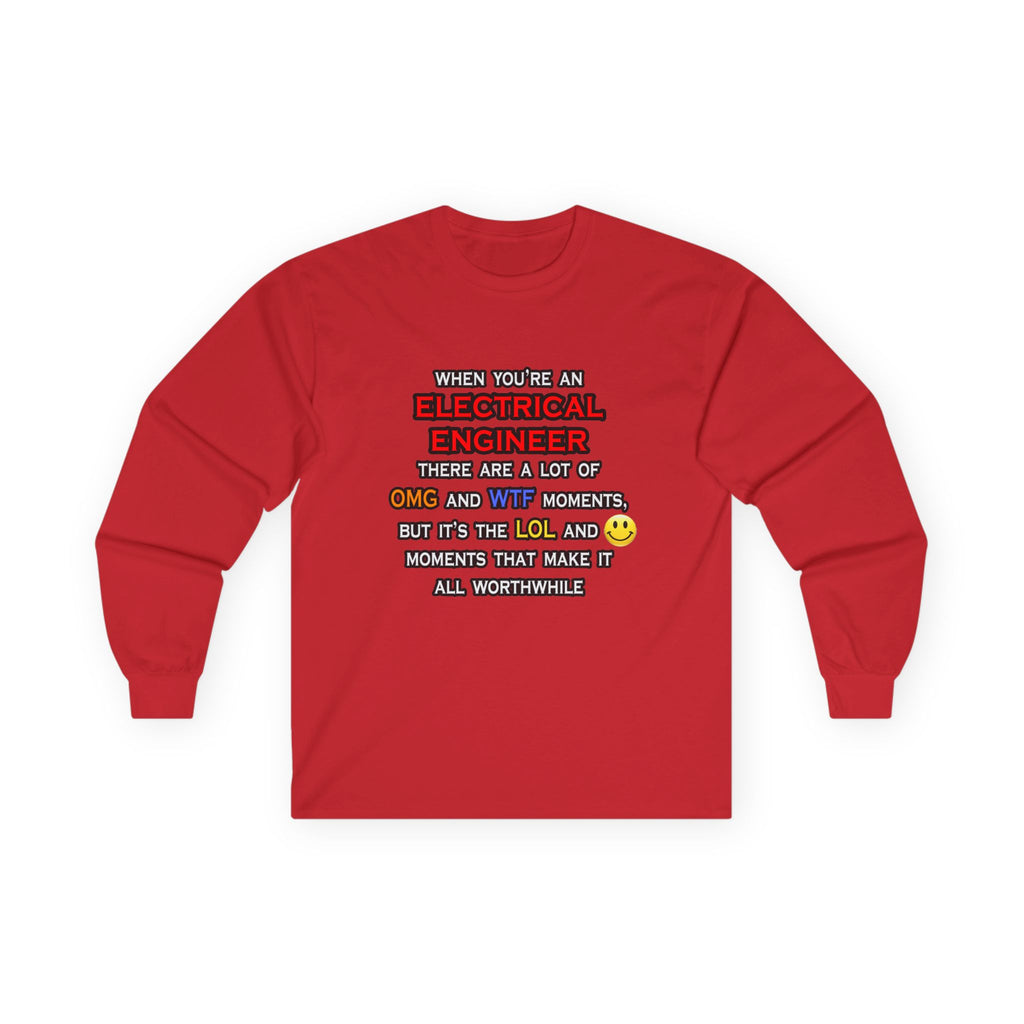 Funny Electrical Engineer ... OMG WTF LOL - Unisex Ultra Cotton Long Sleeve Tee