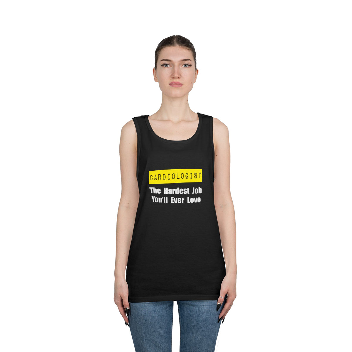 Cardiologist...Hardest Job You'll Ever Love - Unisex Heavy Cotton Tank Top