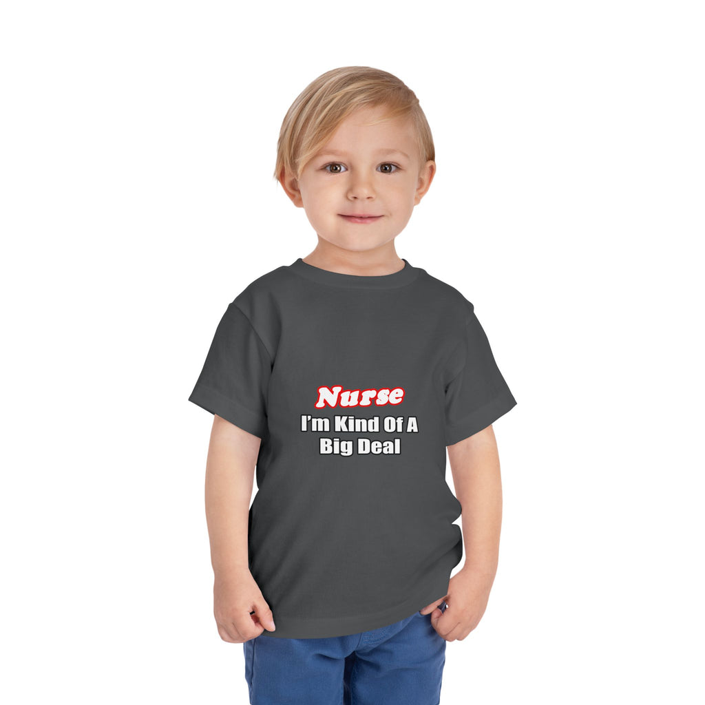 Nurse Big Deal - Toddler Short Sleeve Tee