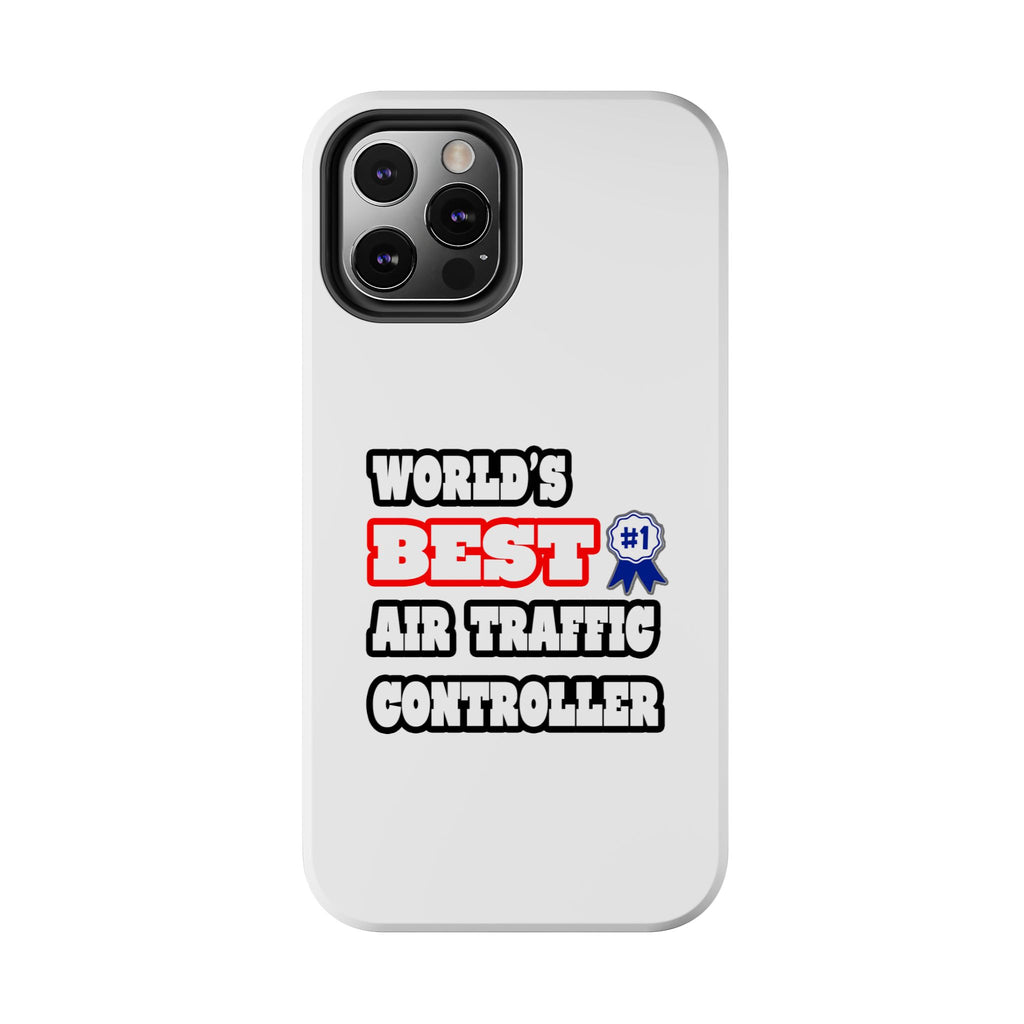 World's Best Air Traffic Controller - Tough Phone Cases