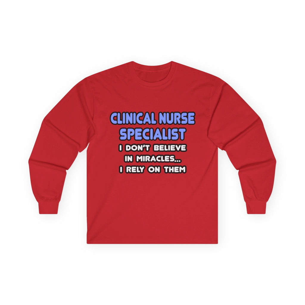 Miracles and Clinical Nurse Specialists - Unisex Ultra Cotton Long Sleeve Tee