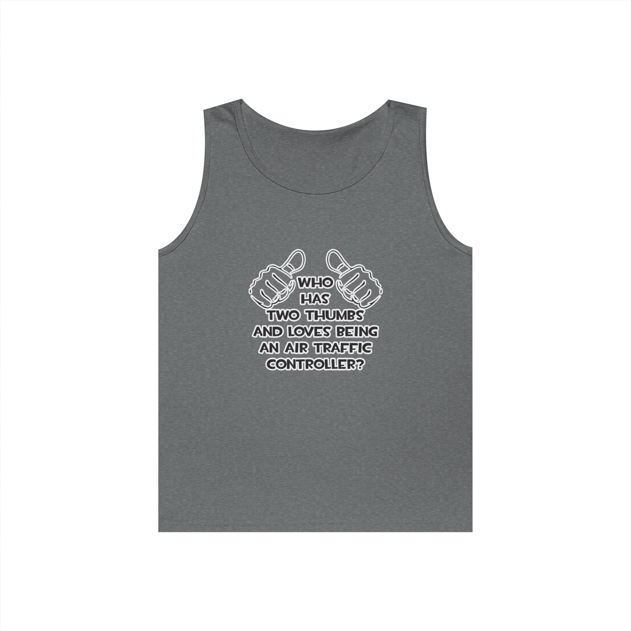 Two Thumbs .. Air Traffic Controller - Unisex Heavy Cotton Tank Top