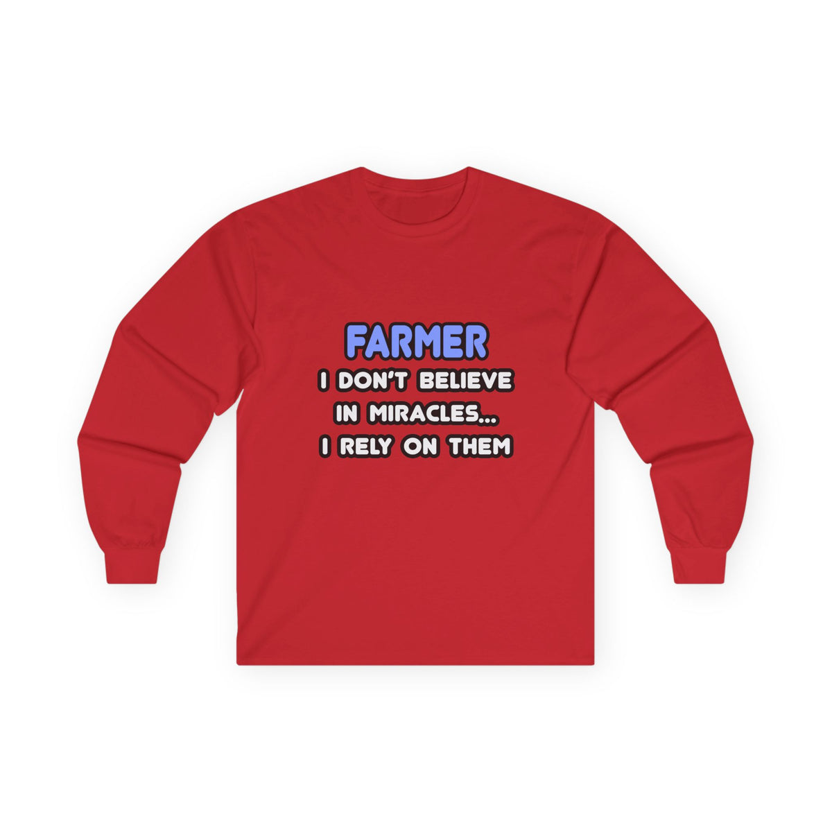 Miracles and Farmers - Unisex Ultra Cotton Long Sleeve Tee