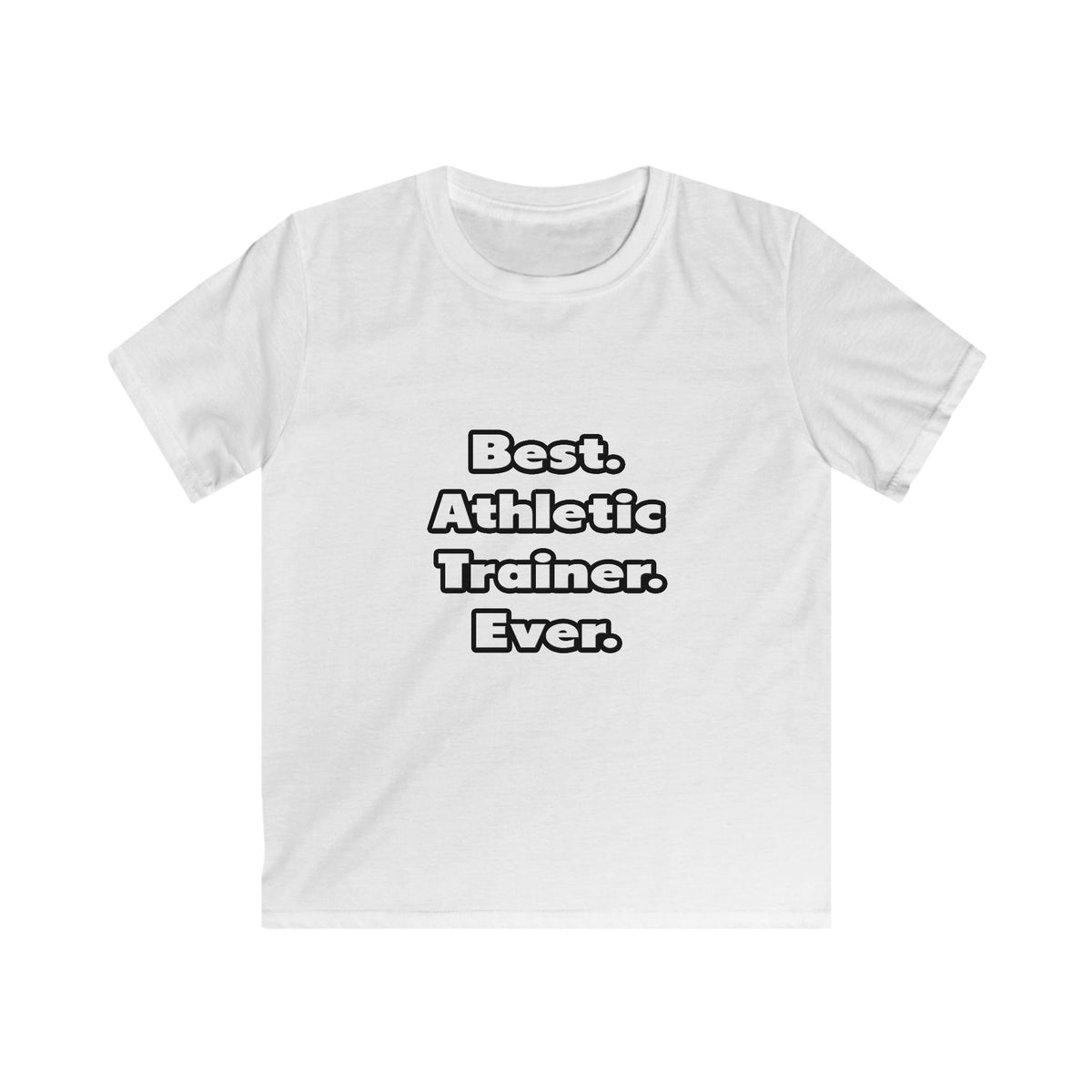 Best. Athletic Trainer. Ever - Kids Softstyle Tee