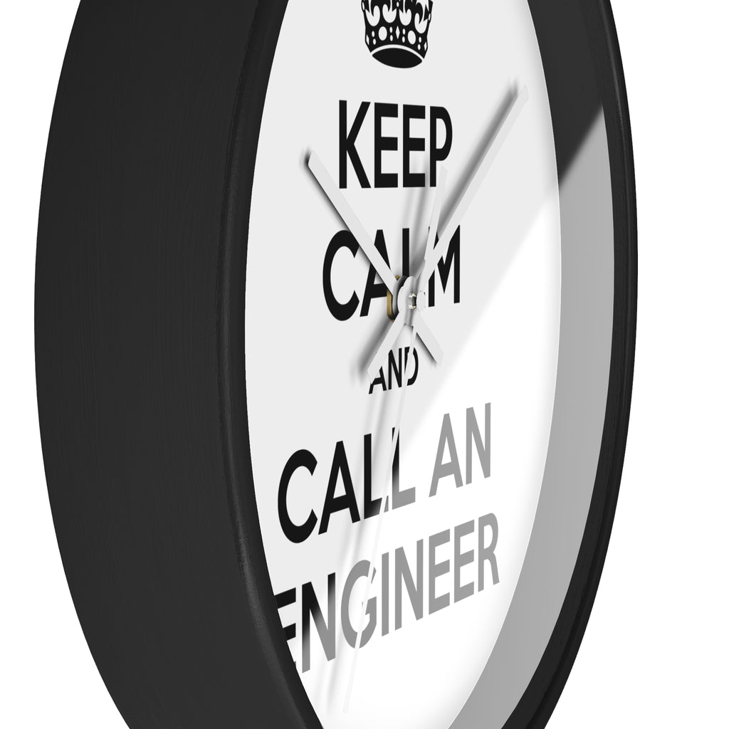 Keep Calm and Call an Engineer - Wall Clock