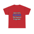 World's Coolest Aerospace Engineer - Unisex Heavy Cotton Tee