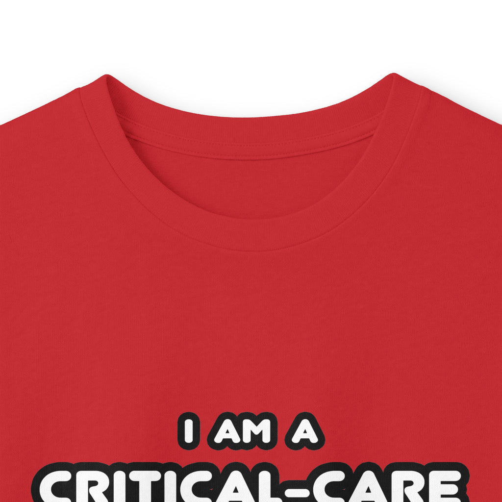 Funny Critical Care Nurse T Shirts and Gifts - Unisex Ultra Cotton Long Sleeve Tee