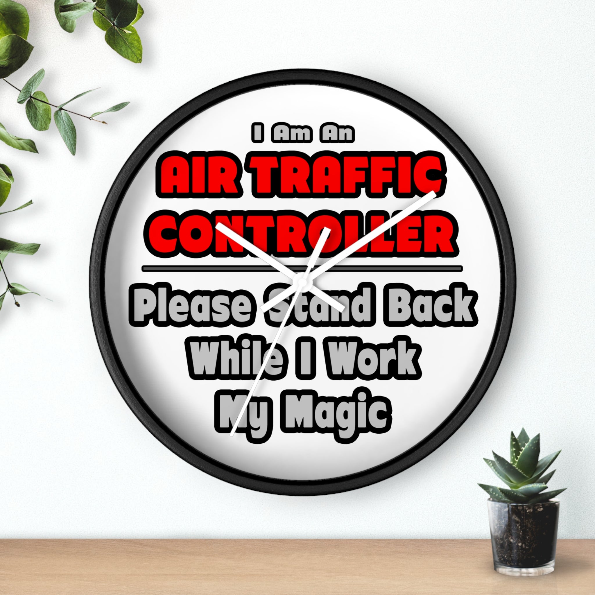 Air Traffic Controller...Work My Magic - Wall Clock