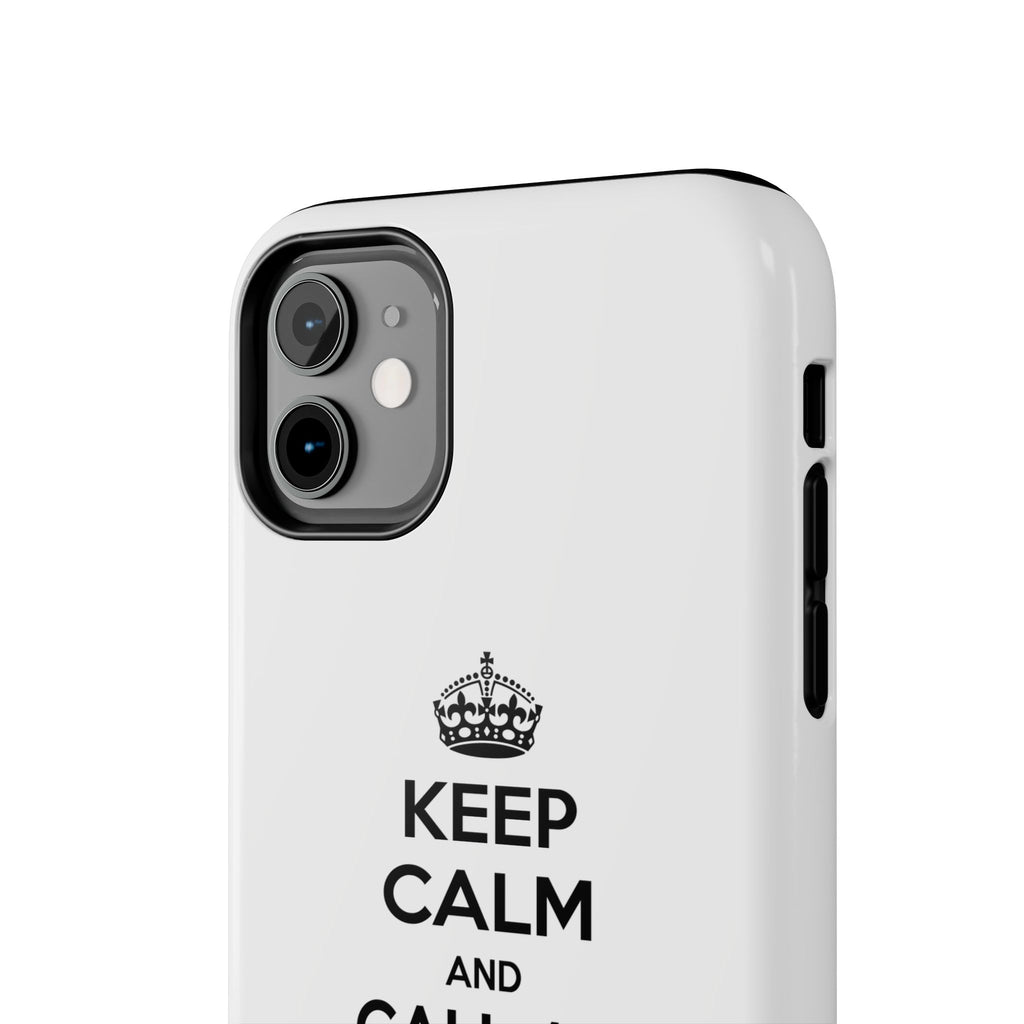Keep Calm and Call an Administrative Assistant - Tough Phone Cases