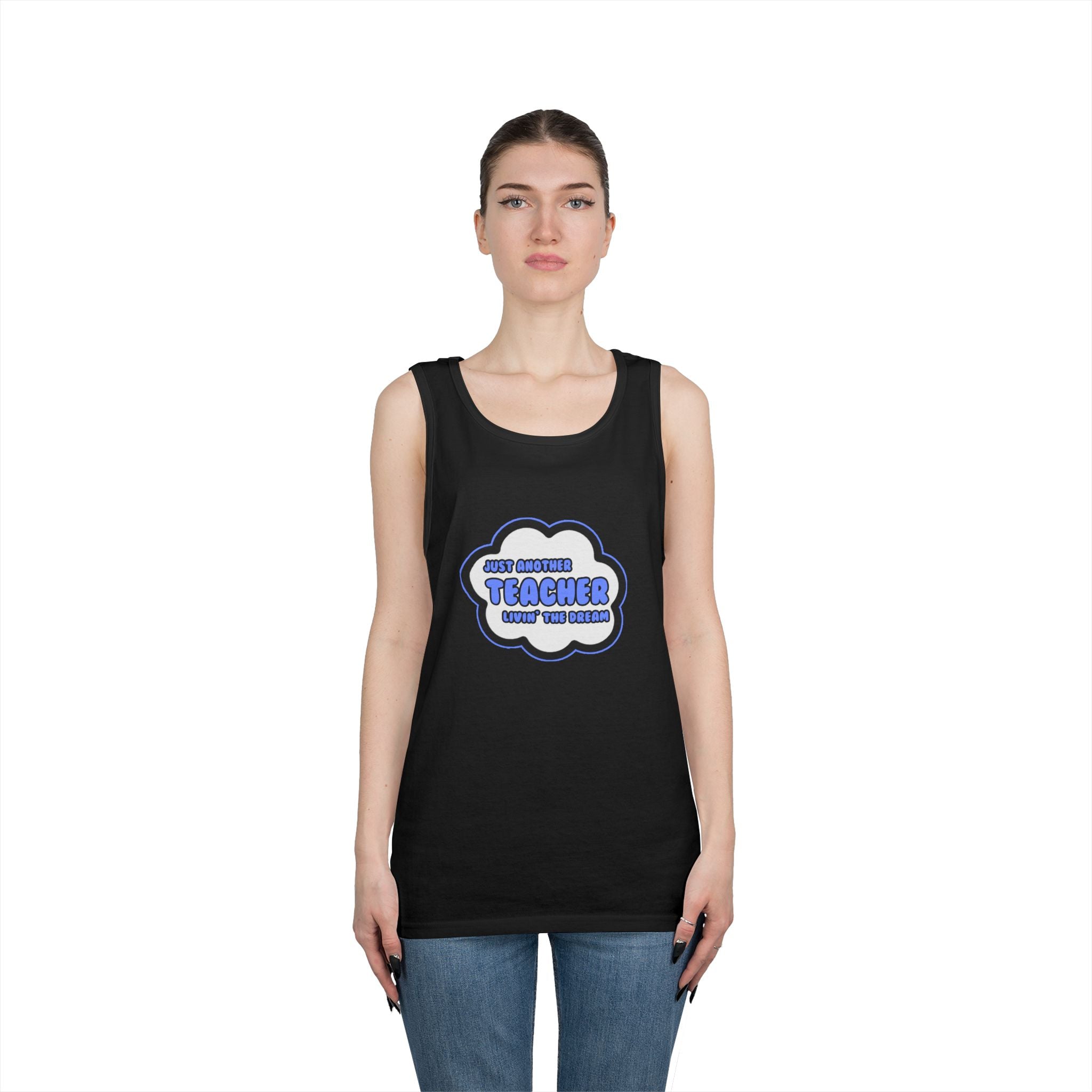 Teacher .. Livin' The Dream - Unisex Heavy Cotton Tank Top