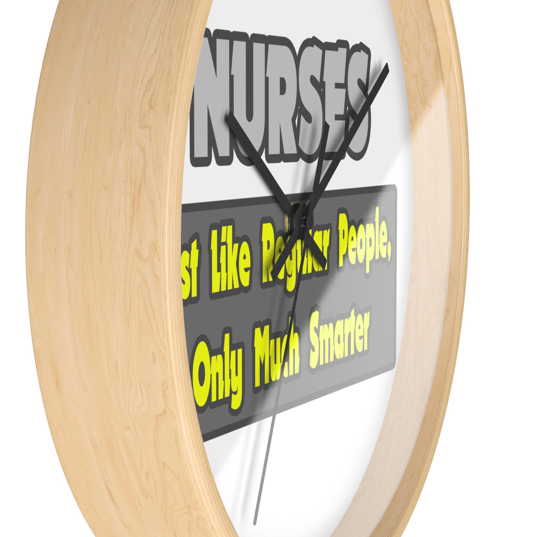 Nurses...Smarter - Wall Clock