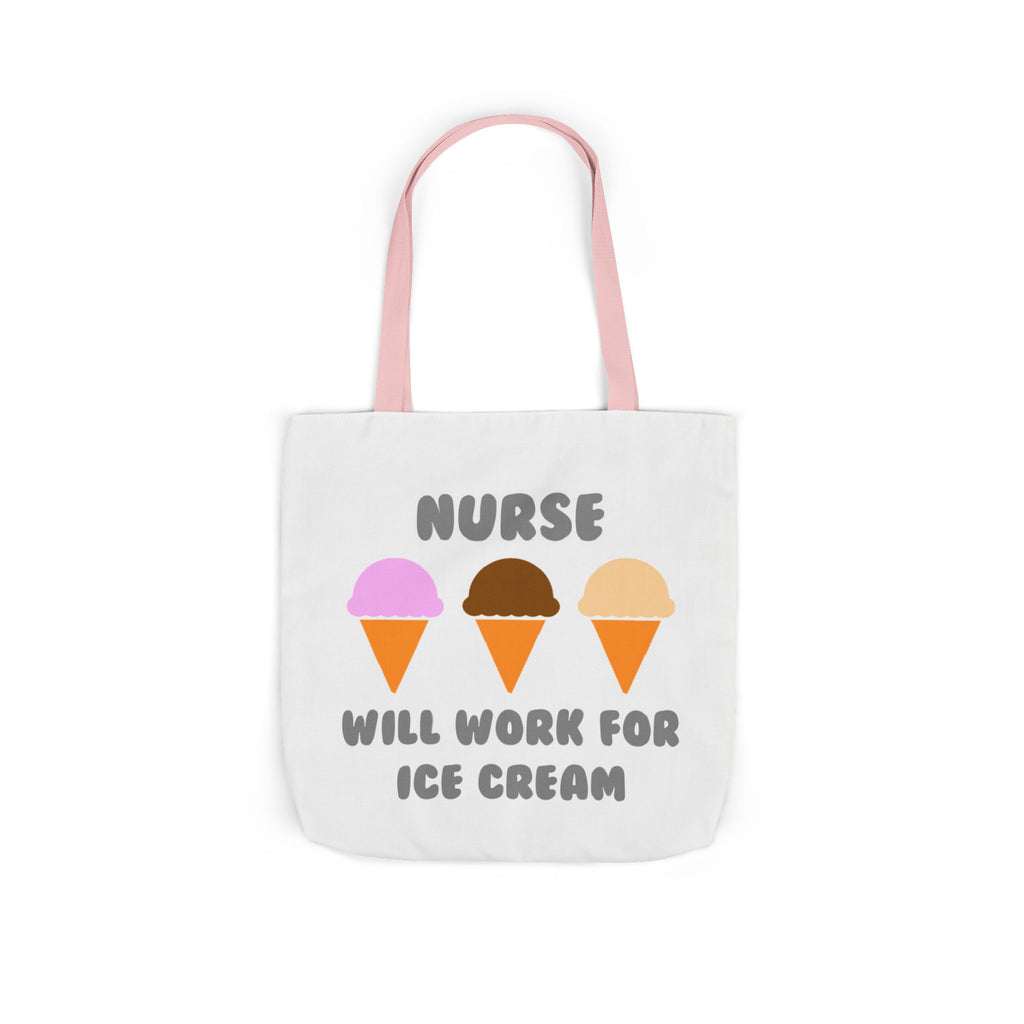 Nurse ... Will Work For Ice Cream - Canvas Tote Bag, 5-Color Straps