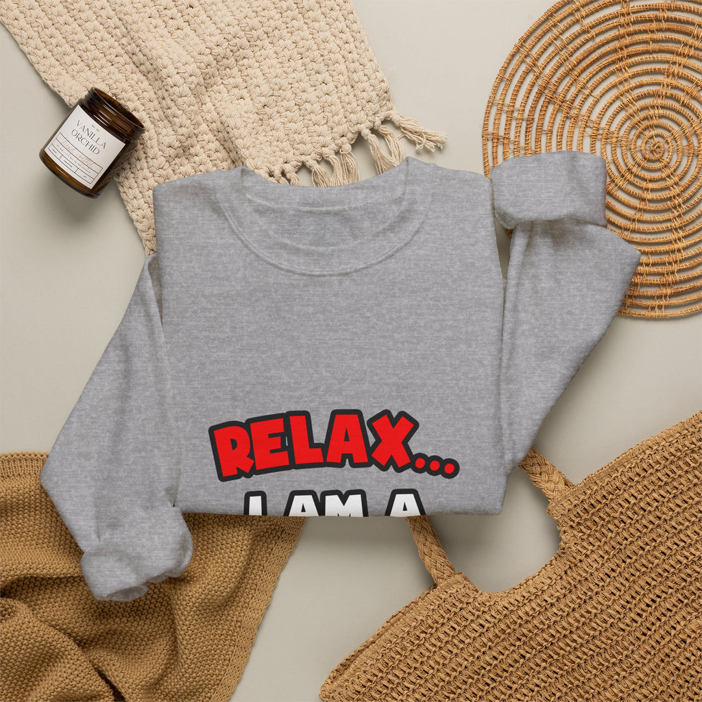 Relax ... I Am A Doctor - Unisex Heavy Blend™ Crewneck Sweatshirt