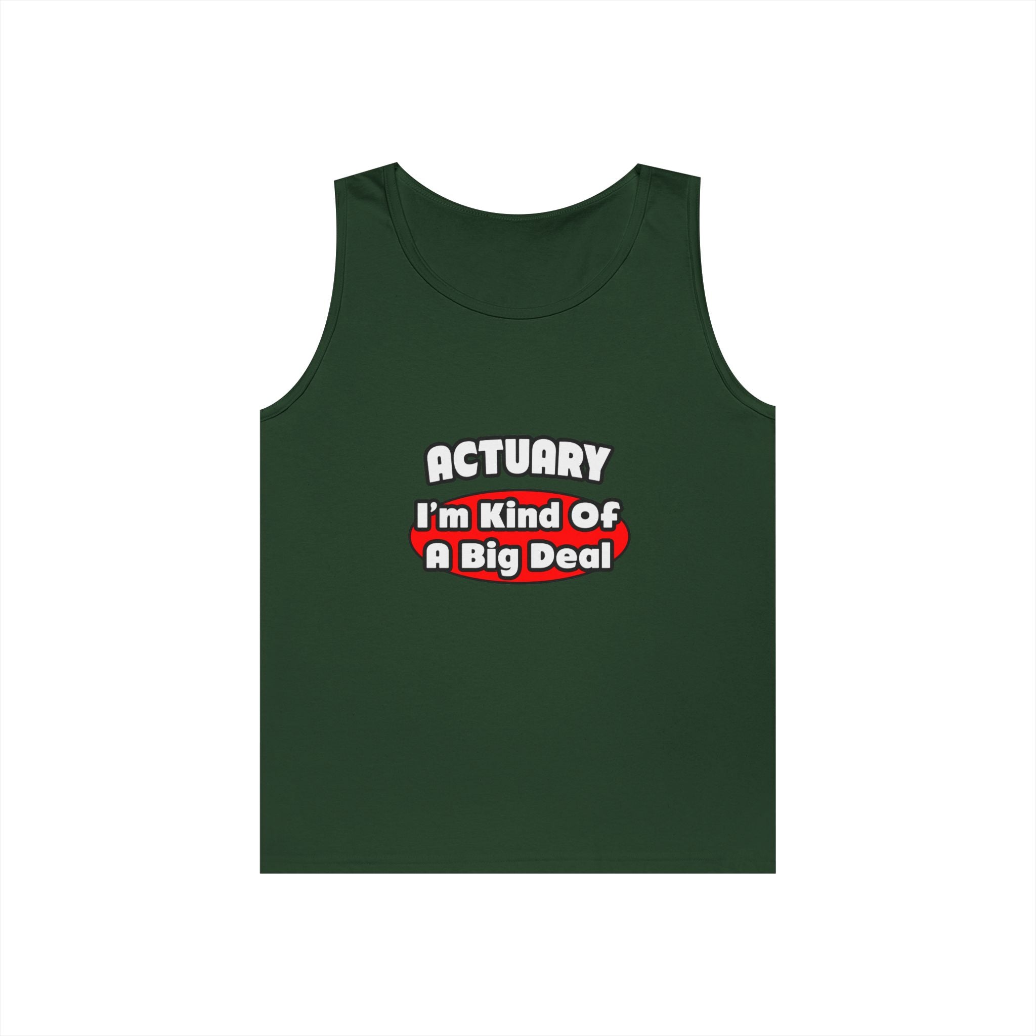 Actuary...Big Deal (2) - Unisex Heavy Cotton Tank Top