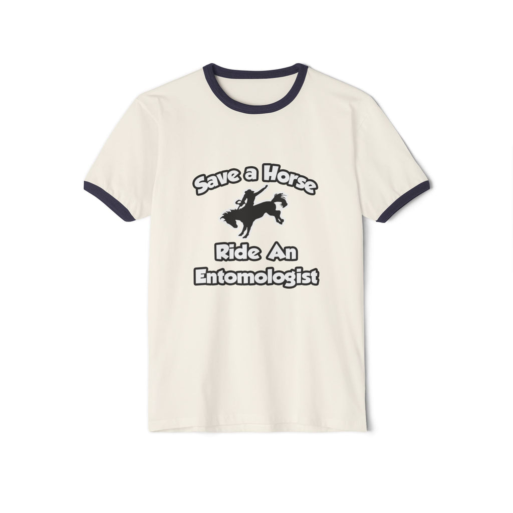 Save a Horse, Ride an Entomologist - Unisex Cotton Ringer T-Shirt