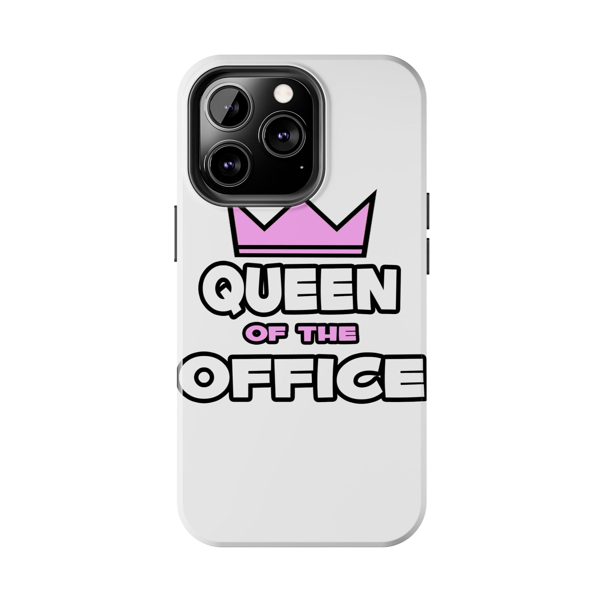 Queen of the Office - Tough Phone Cases