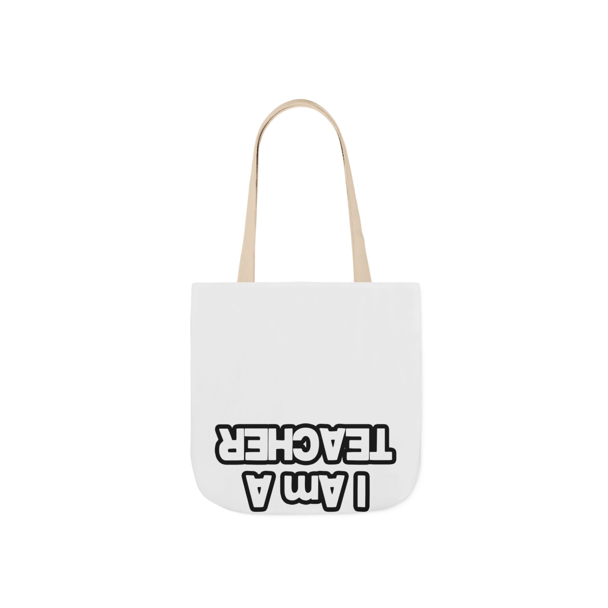 You Can't Scare Me...Teacher - Canvas Tote Bag, 5-Color Straps