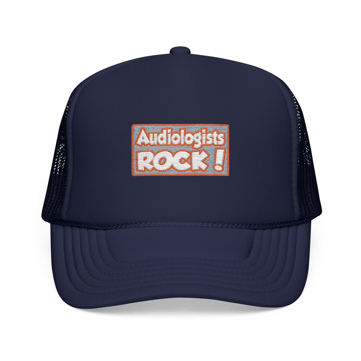 Audiologists Rock! - Foam Trucker Hat