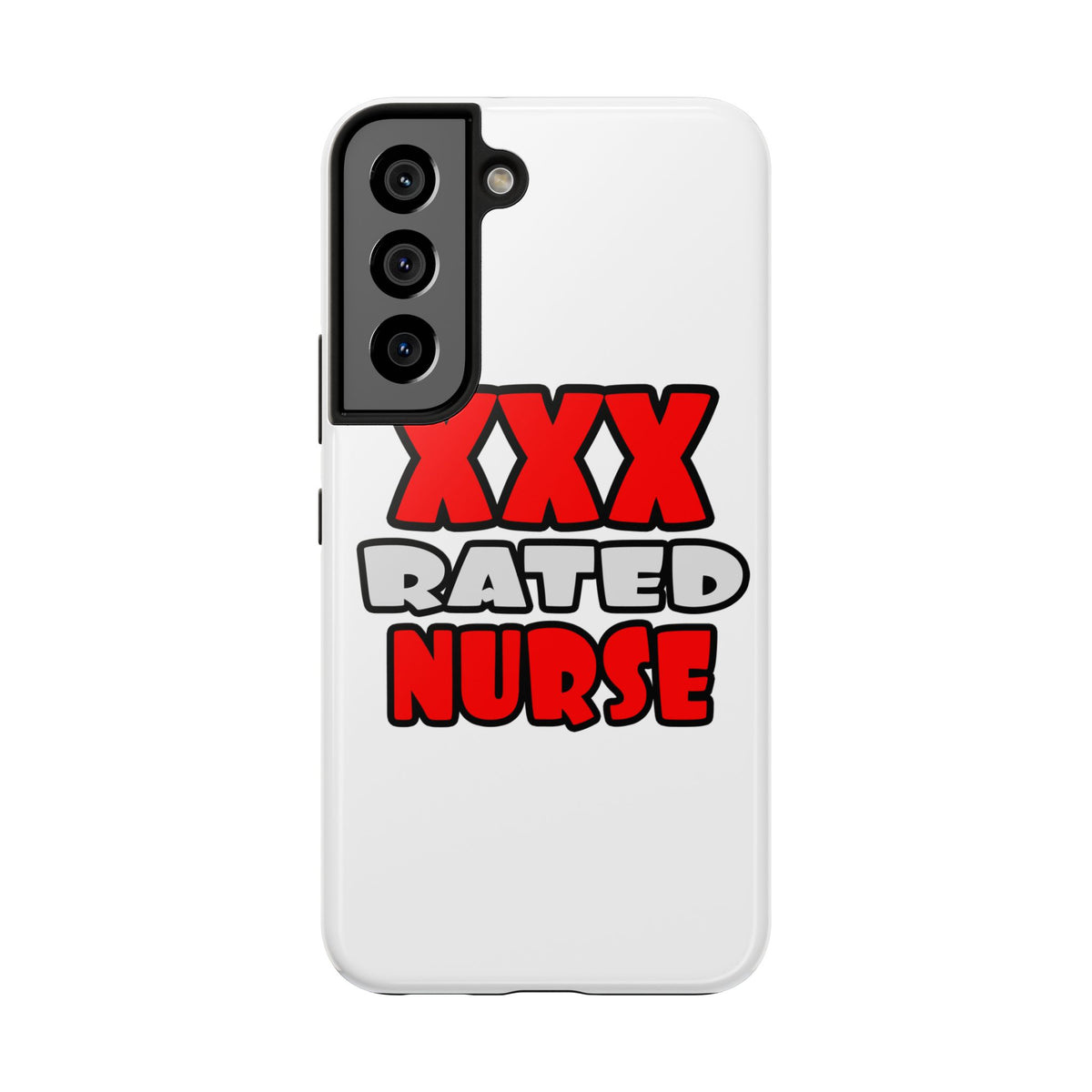 XXX Rated Nurse - Tough Phone Cases