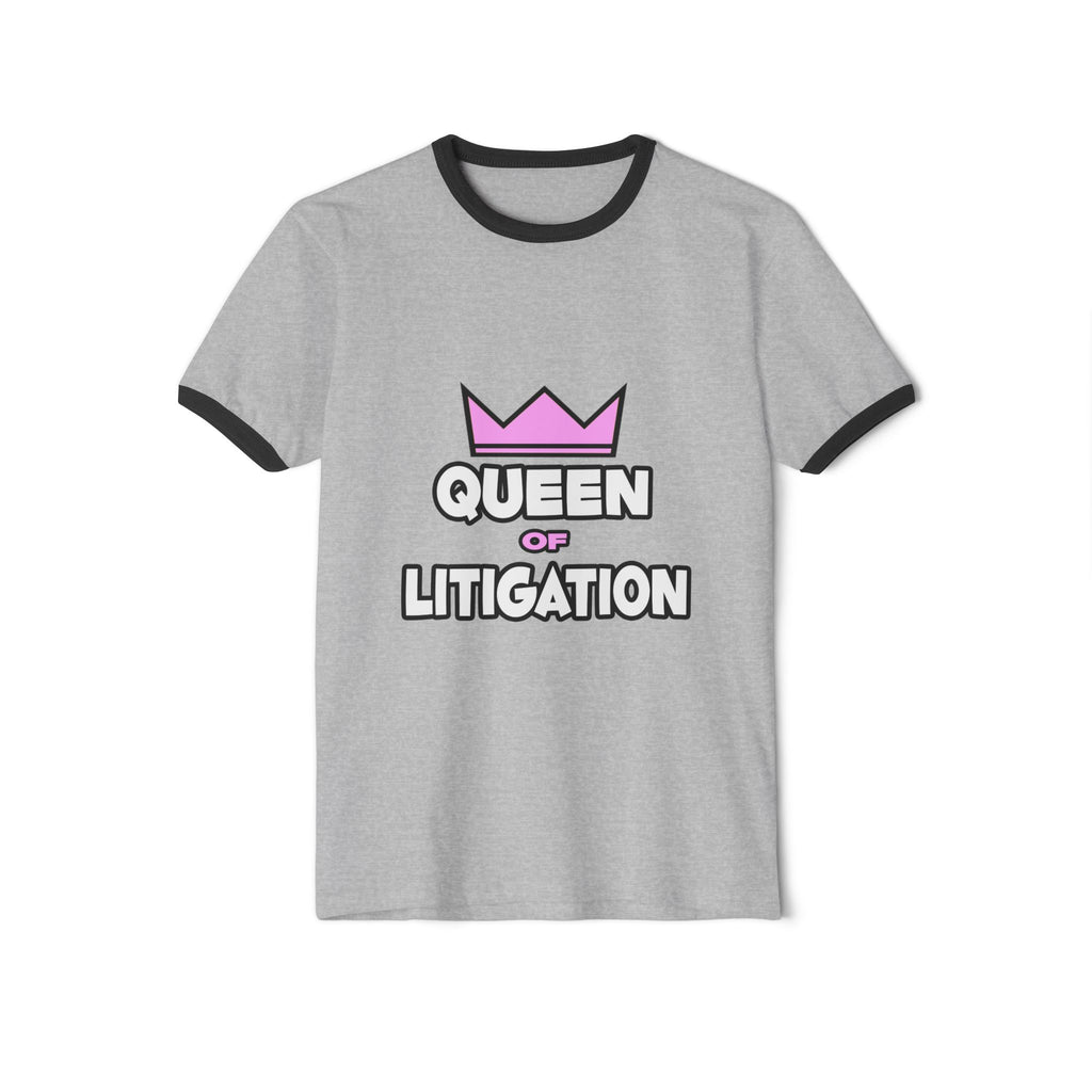Queen of Litigation - Unisex Cotton Ringer T-Shirt