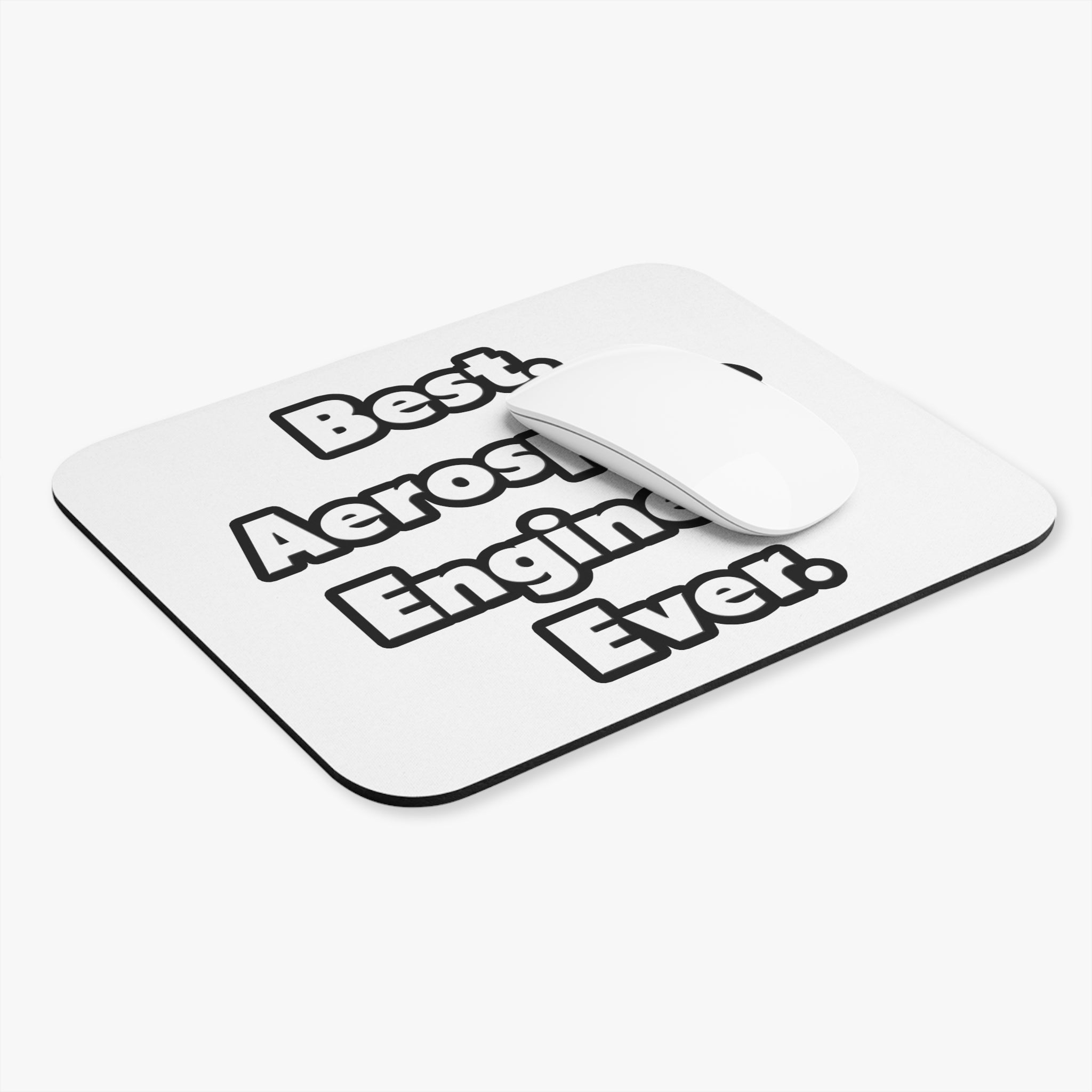 Best. Aerospace Engineer. Ever - Mouse Pad (Rectangle)