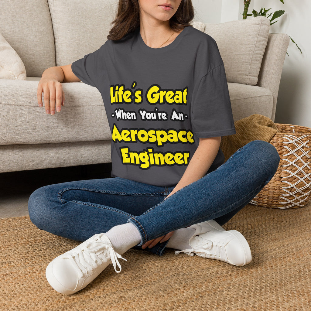 Life's Great...Aerospace Engineer - Unisex Softstyle T-Shirt