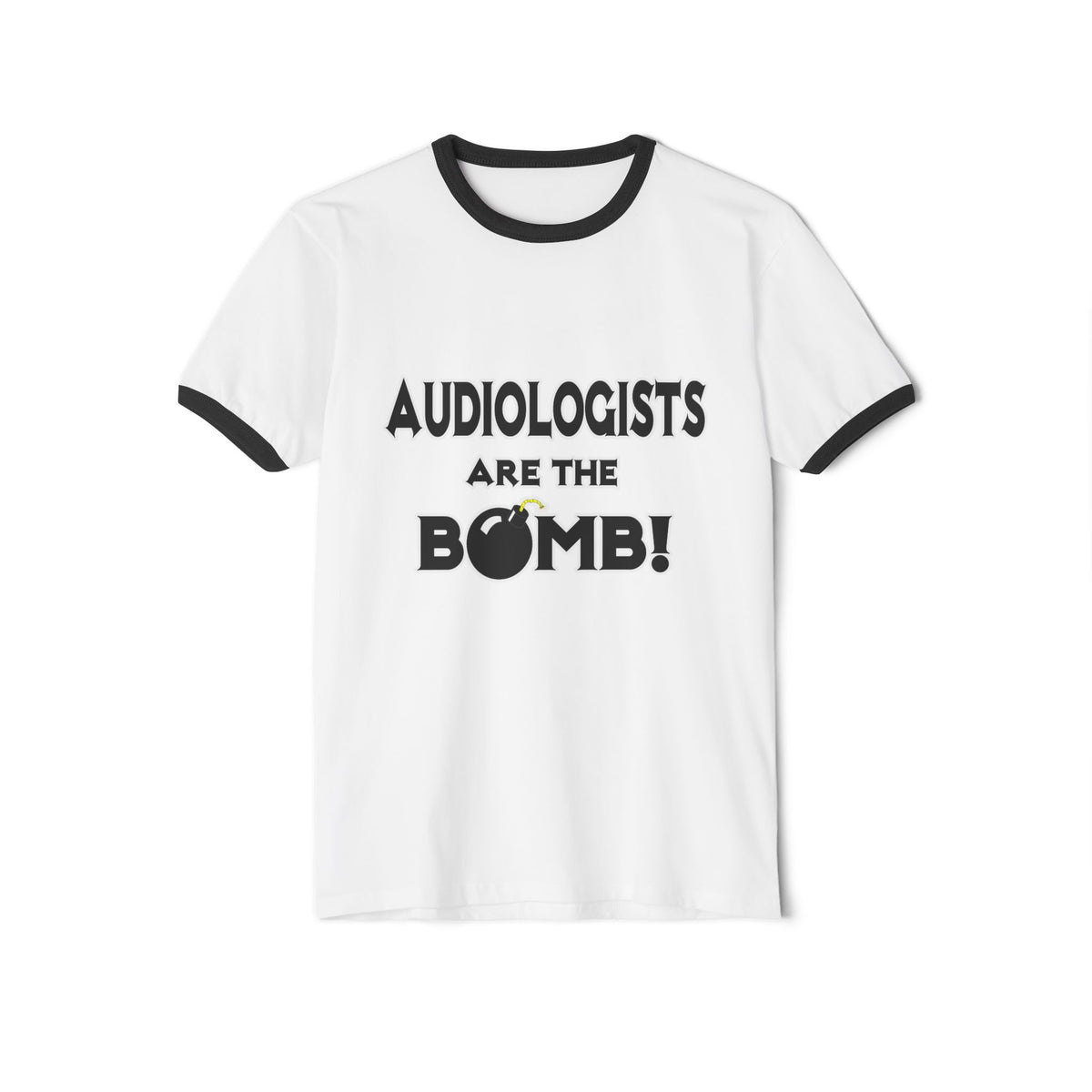 Audiologists Are The Bomb! - Unisex Cotton Ringer T-Shirt