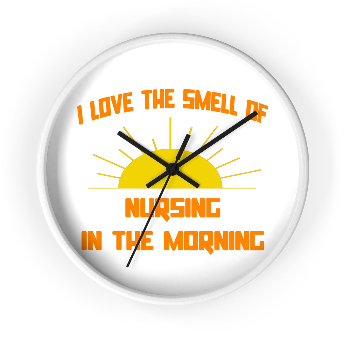Smell of Nursing in the Morning - Wall Clock