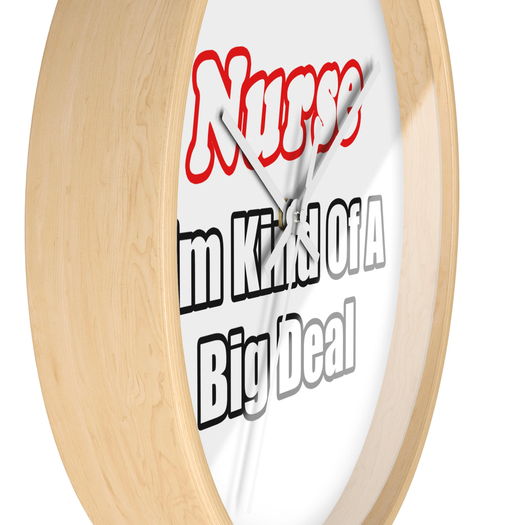 Nurse Big Deal - Wall Clock